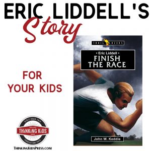 The Eric Liddell Story for Kids