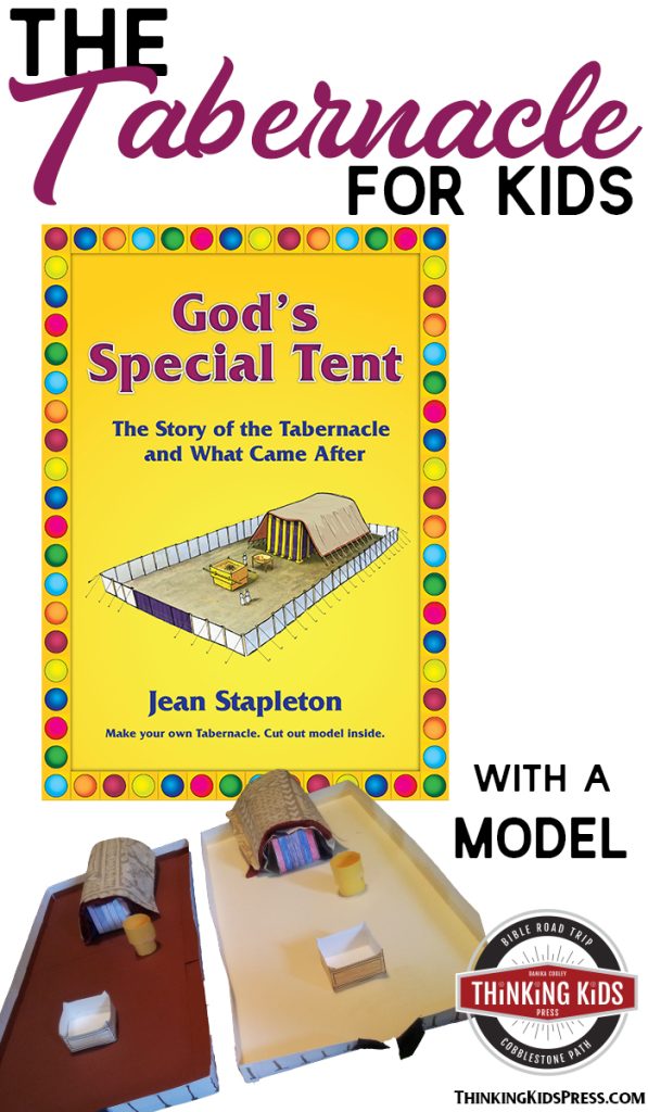 The Tabernacle for Kids with a Tabernacle Model Kit