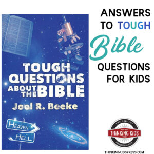 Answers to Tough Questions About the Bible for Kids