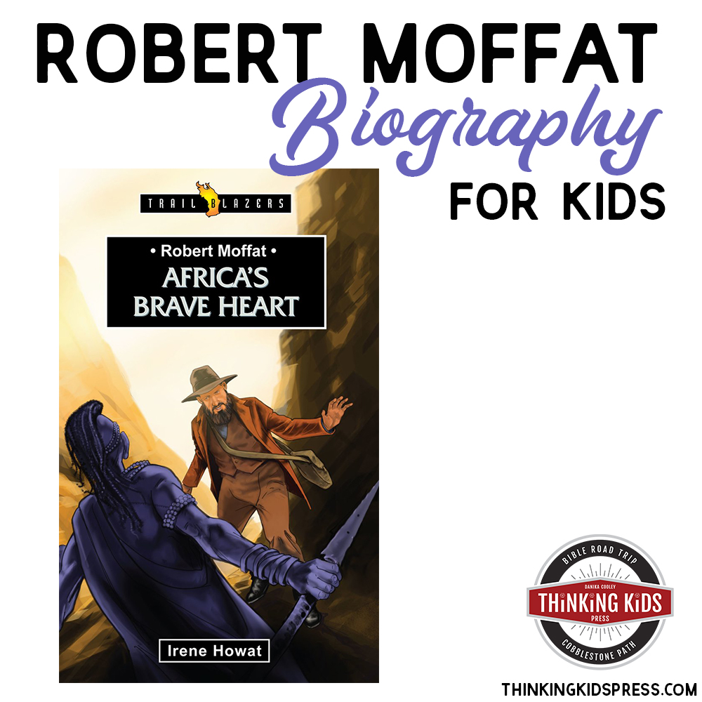 Robert Moffat Biography for Kids