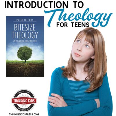 Introduction to Theology for Teens