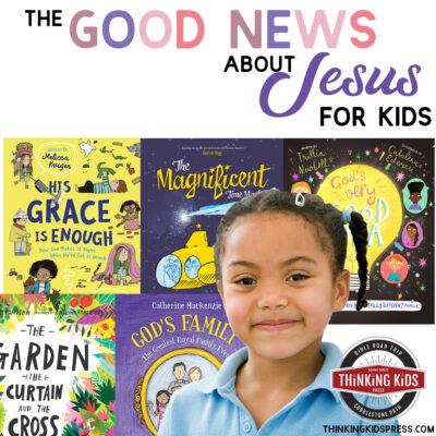 The Good News About Jesus for Kids