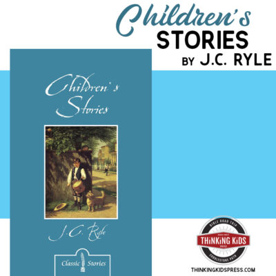 Children’s Stories by J.C. Ryle