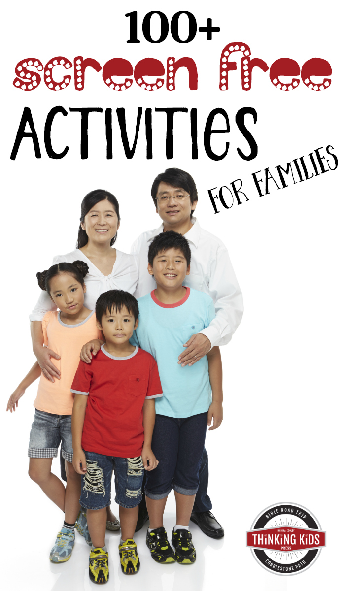 100+ Screen Free Activities for Families