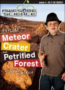 Check out the fabulous Awesome Science with Noah Justice series! #CreationScience ~ Learn about the science of Meteor Crater & Petrified Forest!
