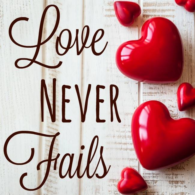 Love Never Fails - Thinking Kids love-never-fails-thinking-kids
