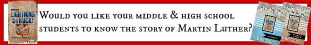 Teach your middle and high school students about Martin Luther with When Lightning Struck!: The Story of Martin Luther.