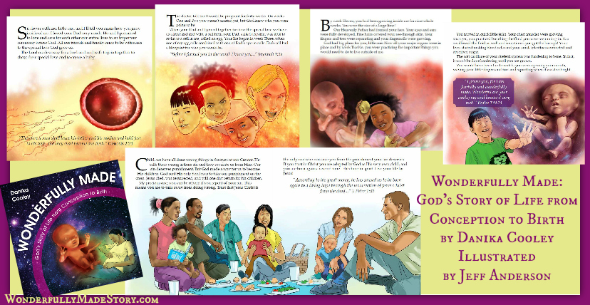 Wonderfully Made: God's Story of Life from Conception of Birth is a lovely story of life for kids from ages 5-11, told from the perspective of a mom with science and Scripture.