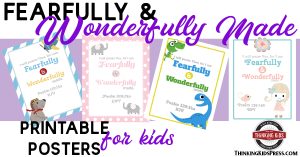 Fearfully & Wonderfully Made Verse Printable Posters for Kids