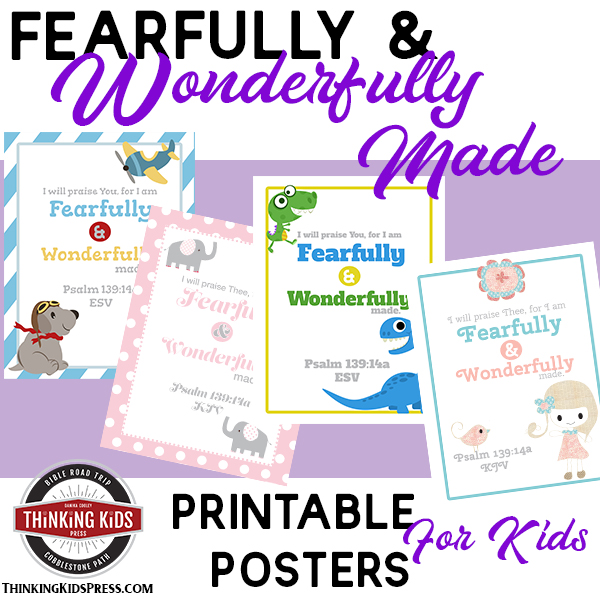 Fearfully & Wonderfully Made Verse Printable Posters for Kids