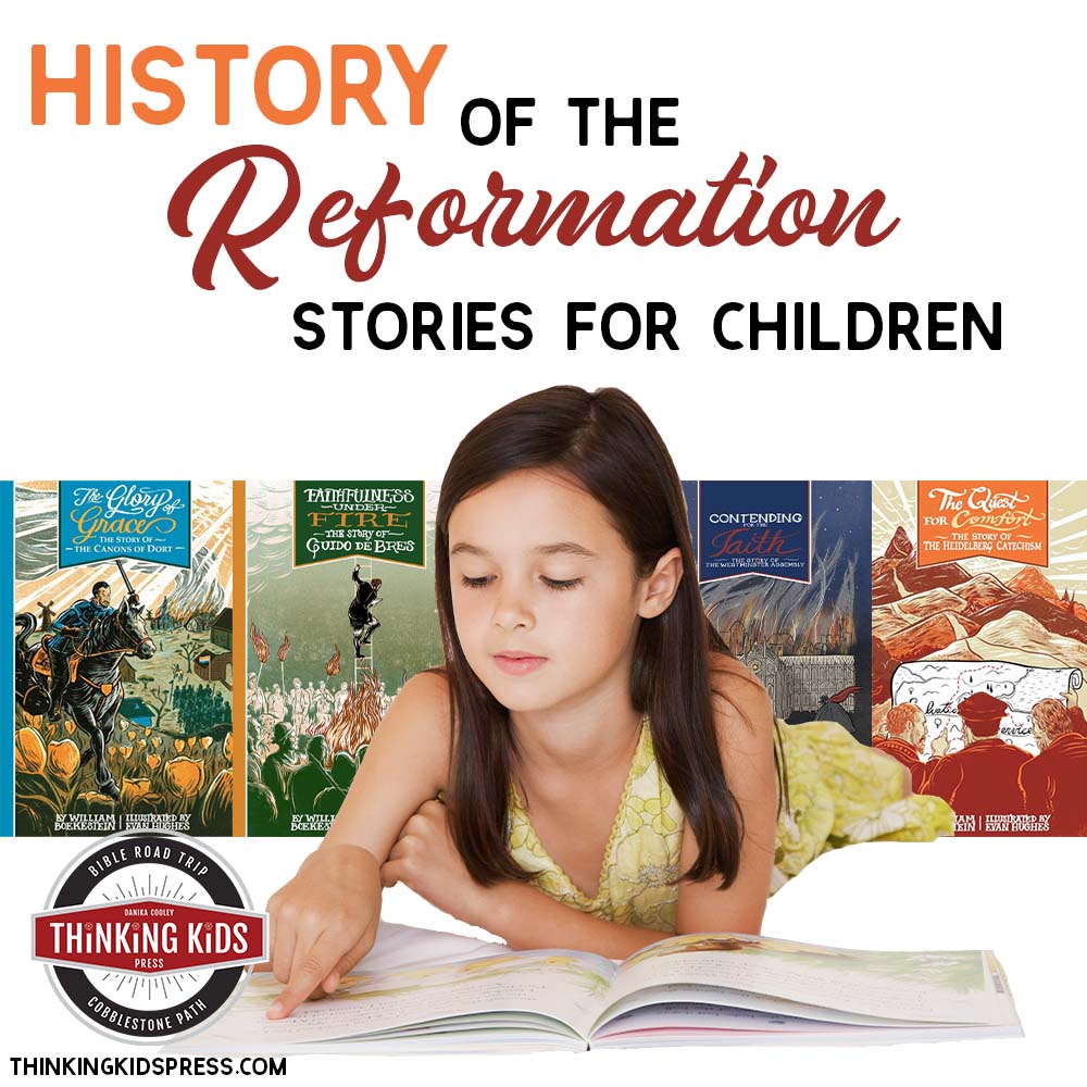 History of the Reformation Stories