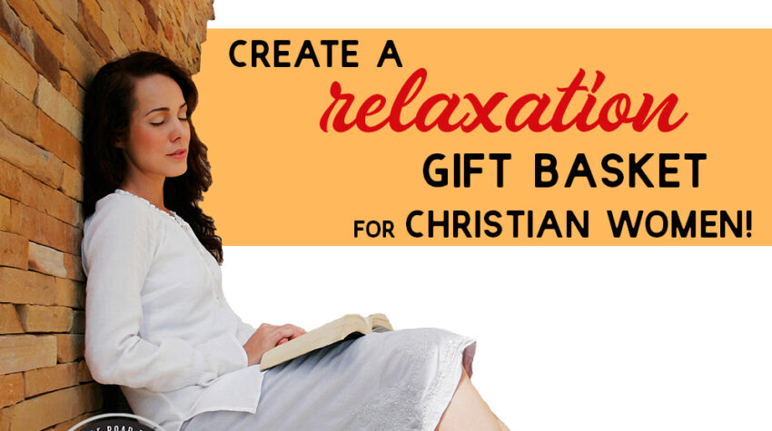 Mom's Day Gifts | Christian Relaxation Gift Basket Ideas