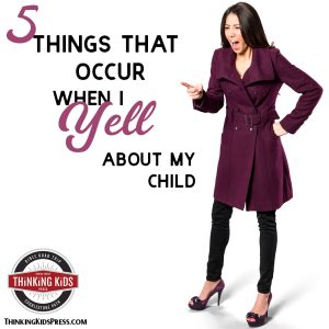 5 Things that Occur When I Yell at My Kids