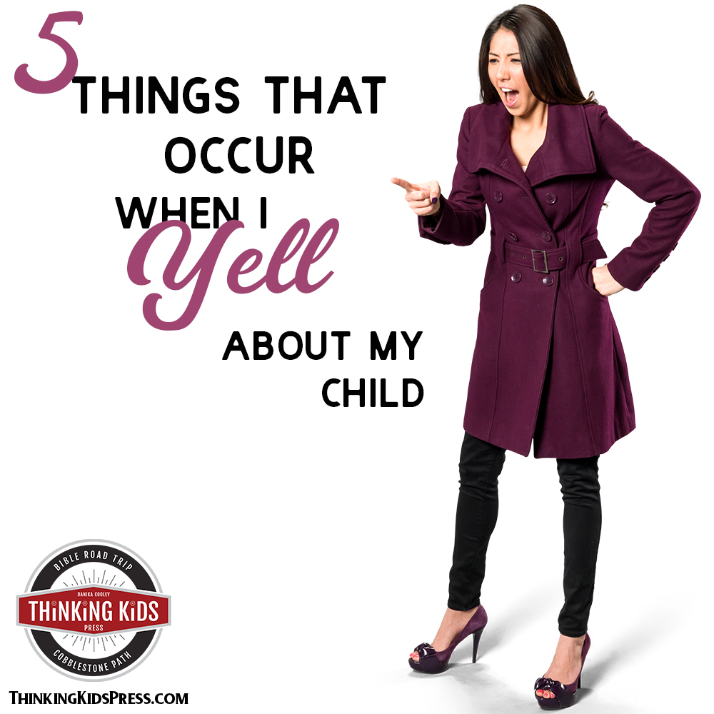 5 Things that Occur When I Yell at My Kids