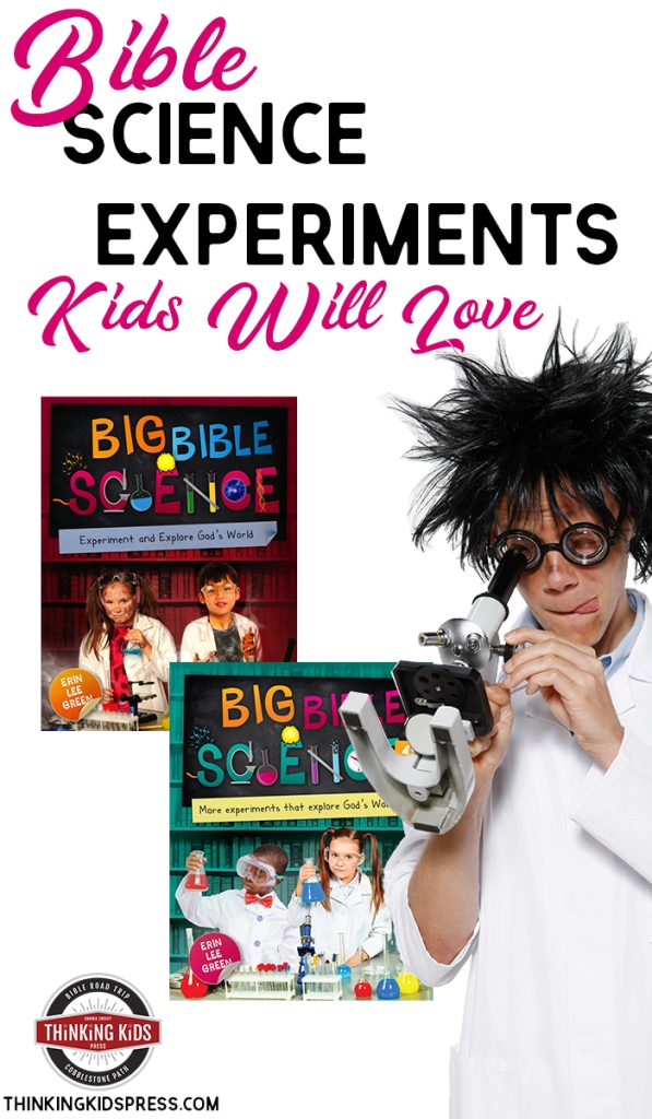 Bible Science Experiments Kids Will Love