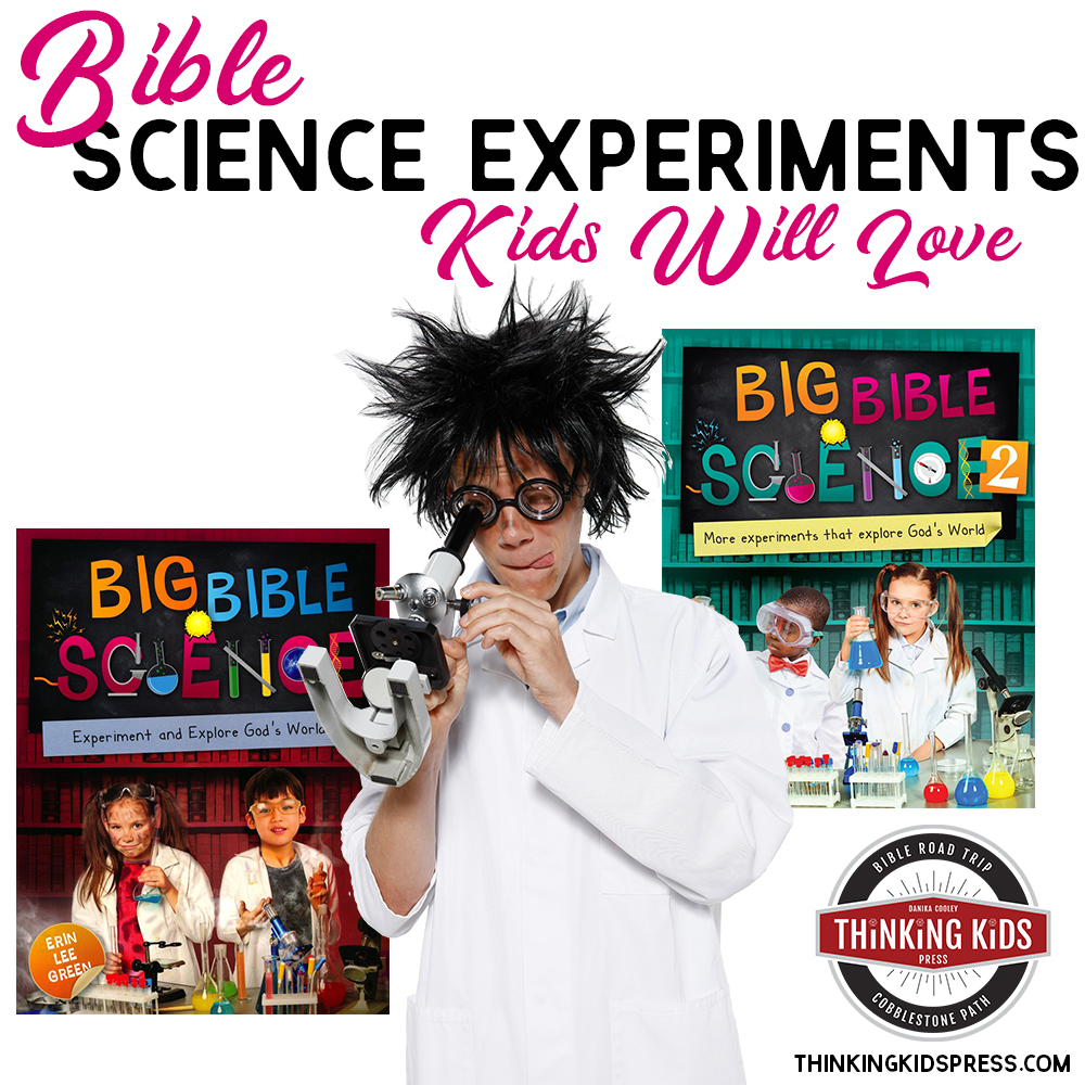 Bible Science Experiments Kids Will Love