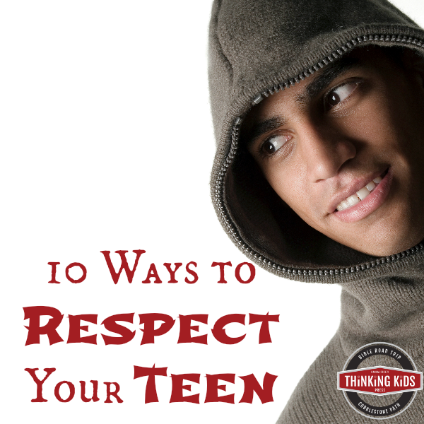 Ten Ways to Show Respect for Your Teen