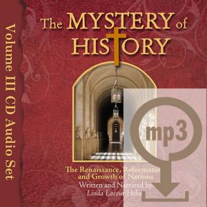 The Mystery of History Year Three