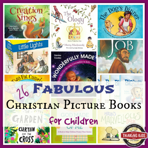 26 Fabulous Christian Picture Books for Children