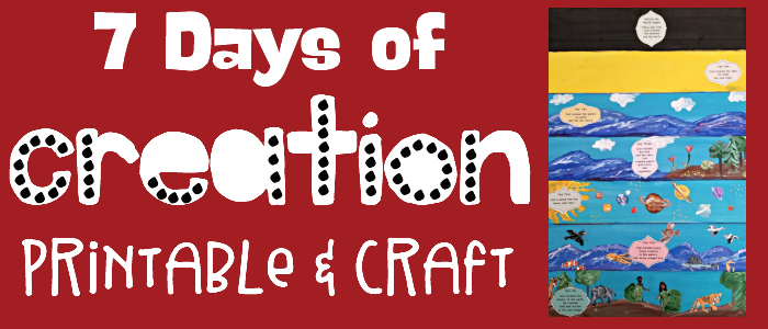 7 Days of Creation Printable and Craft