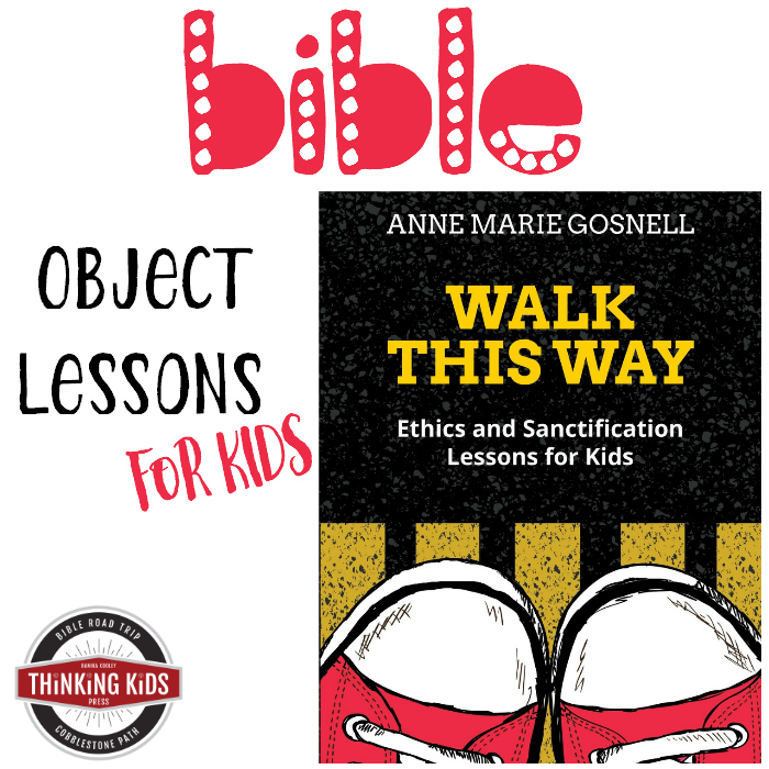 Bible Object Lessons For Kids Thinking Kids Bible Object Lessons For Kids Thinking Kids