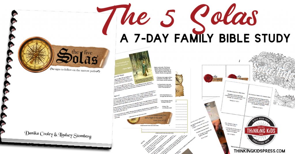 The 5 Solas | A 7-Day Family Bible Study