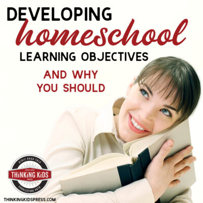 Developing Homeschool Learning Objectives