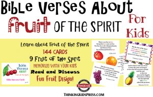 Bible Verses about Fruit of the Spirit for Kids -- 144 Bible Memory Verse Cards in ESV or KJV