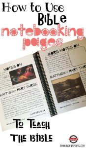 How to use Bible Notebooking Pages to Teach the Bible