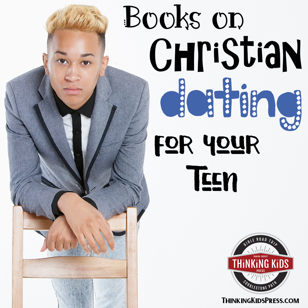 Christian dating advice teens