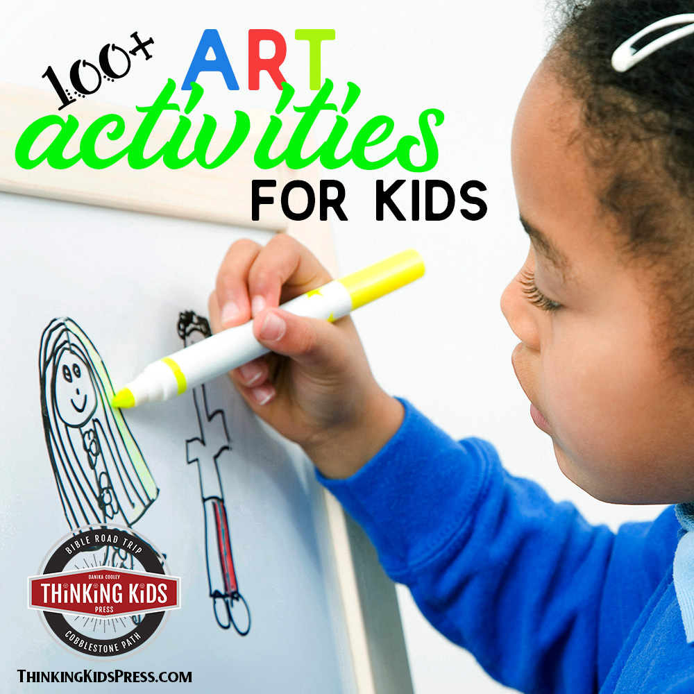 100+ Art Activities for Kids
