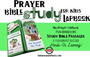 Prayer Bible Study for Kids Lapbook