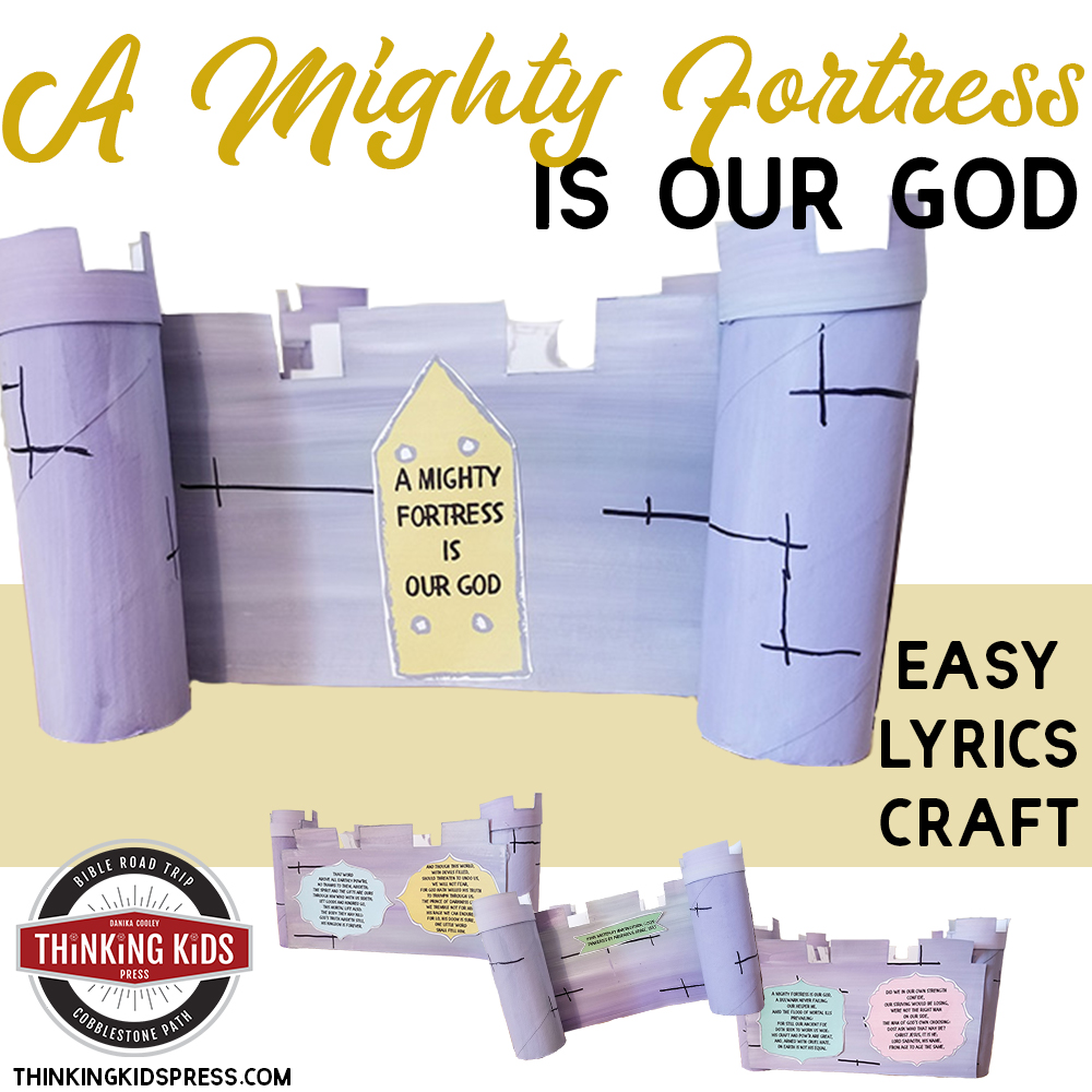 A Mighty Fortress is Our God Lyrics Craft & Printable