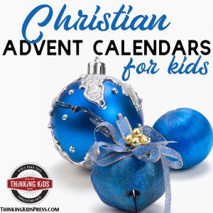 Christian Advent Calendars for Kids | Keep the season focused on Jesus!