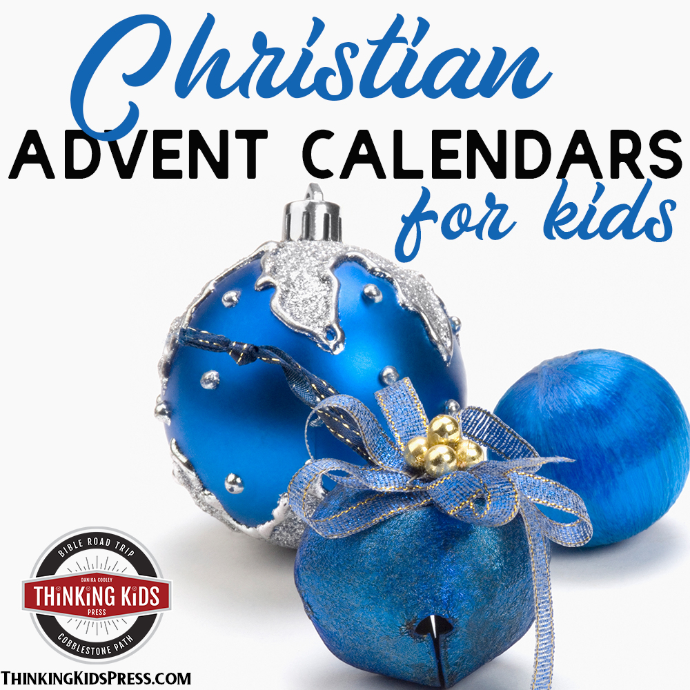 Christian Advent Calendars for Kids