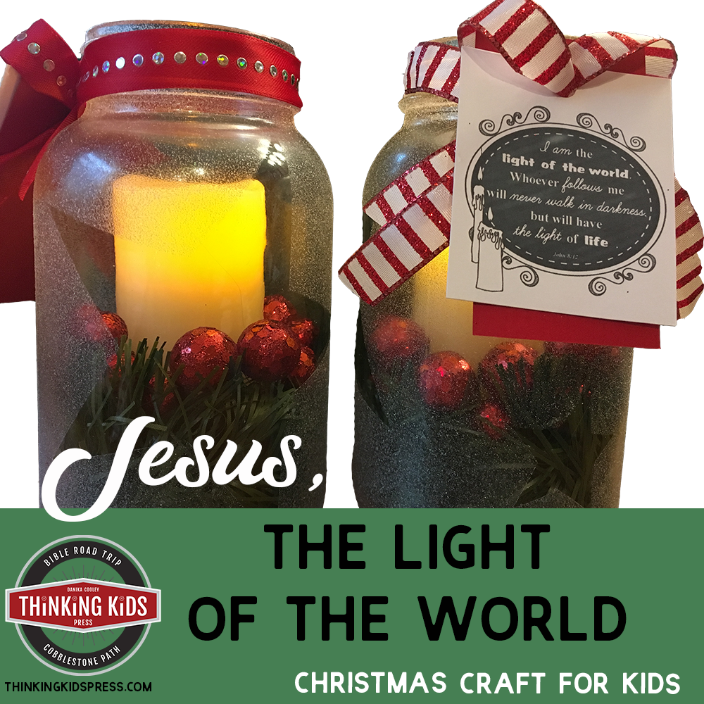 Jesus, the Light of the World Christmas Craft for Kids