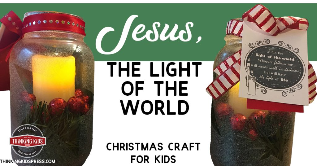 Jesus the Light of the World Christmas Craft for Kids