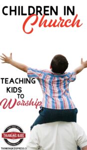 Children in Church | Teach Kids to Worship