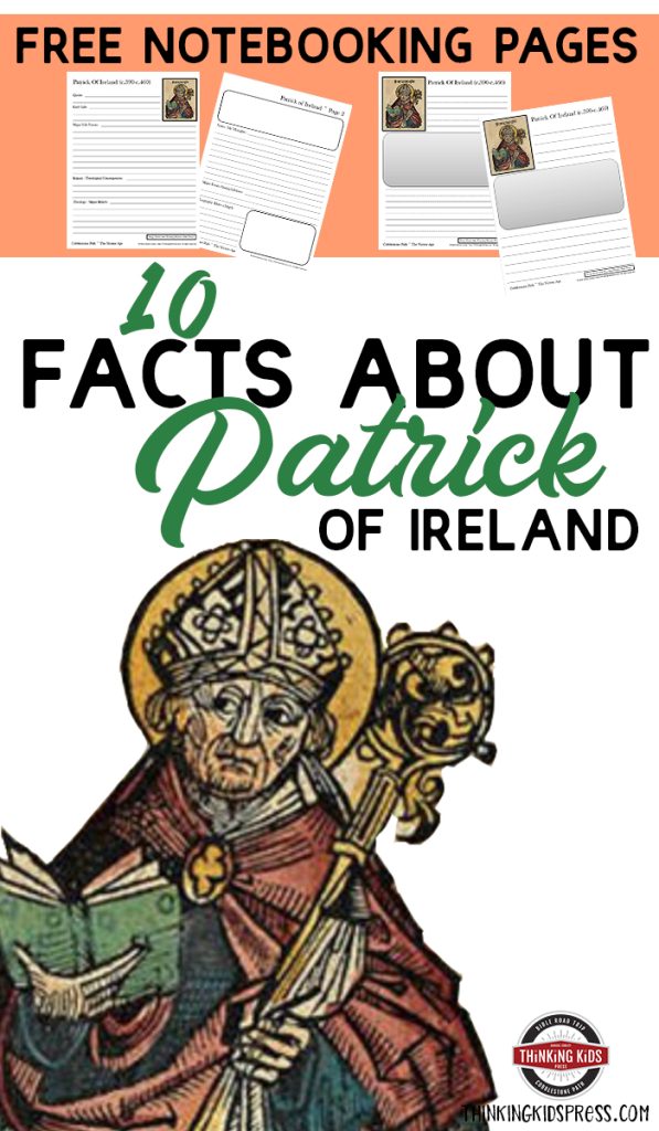 Facts about St Patrick with Notebooking Pages