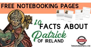 Facts about St Patrick with Notebooking Pages
