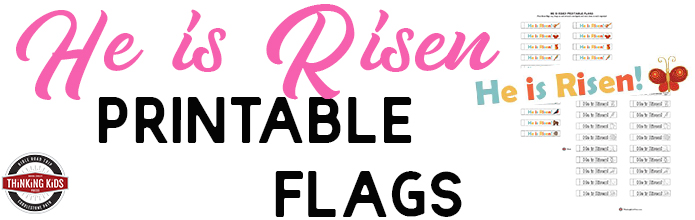 He is Risen Printable Flags