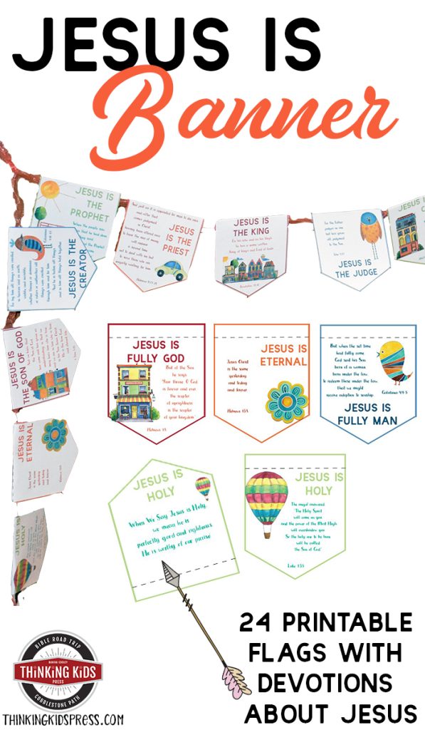 Jesus Is Banner with Daily Devotions for Your Kids Printable