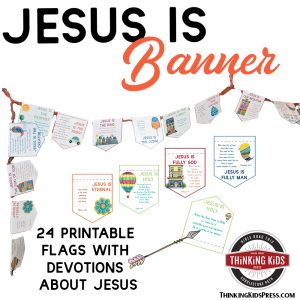 Jesus Is Banner with Daily Devotions for Your Kids Printable