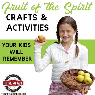 Fruit of the Spirit Crafts and Activities Your Kids Will Remember