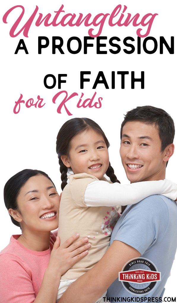 Untangling a Profession of Faith for Kids