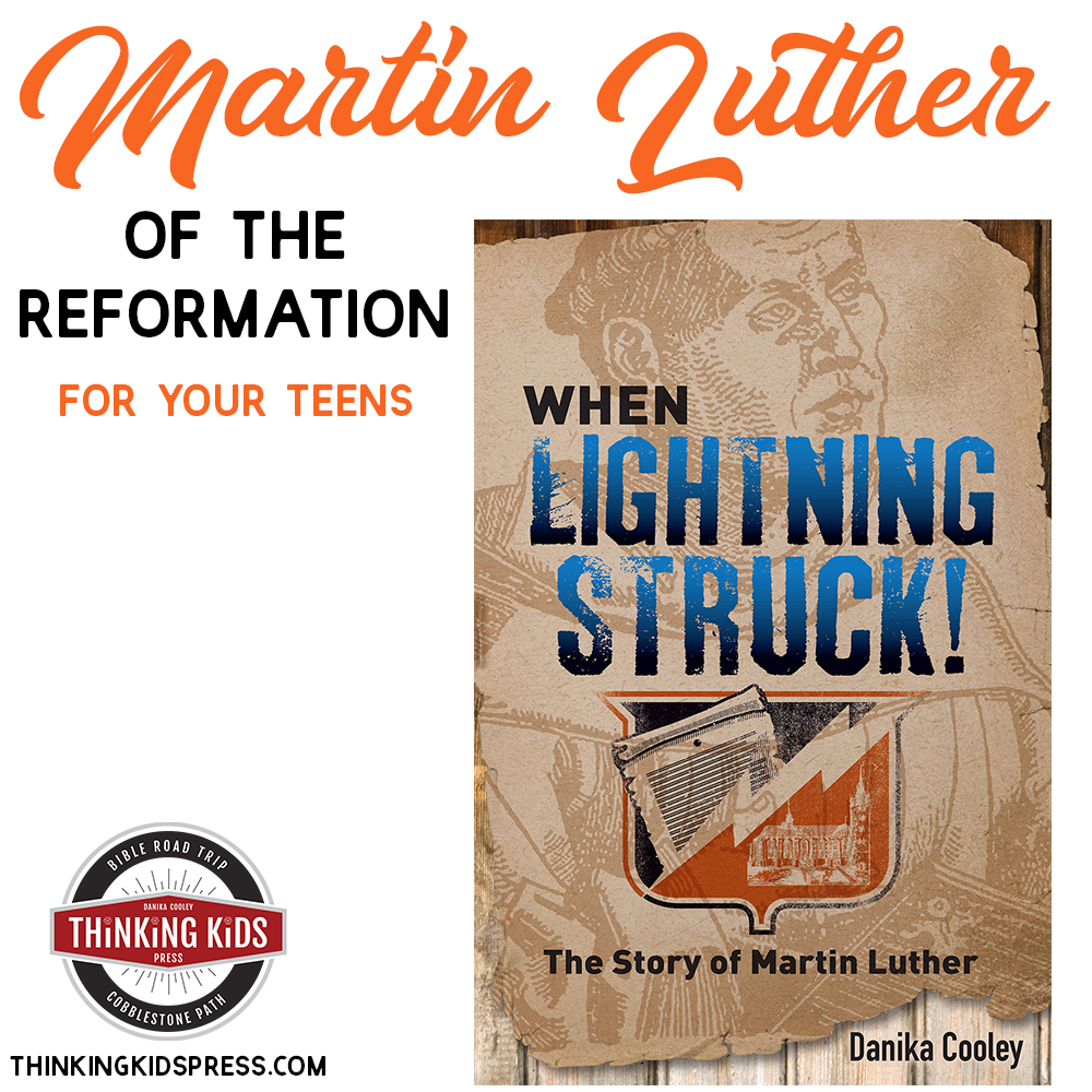 When Lightning Struck!: The Story of Martin Luther