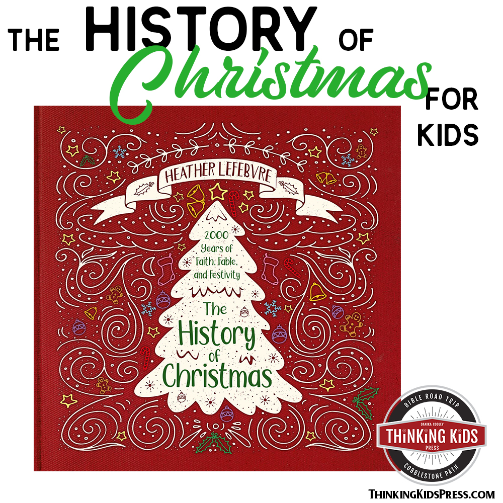 The History of Christmas for Kids