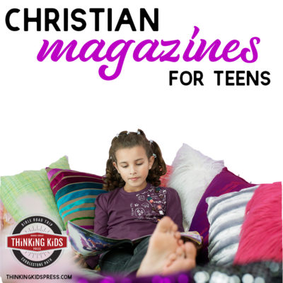 Christian Magazines for Teens That They’ll Love