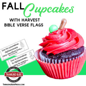 Fall Cupcakes with Harvest Bible Verse Flags