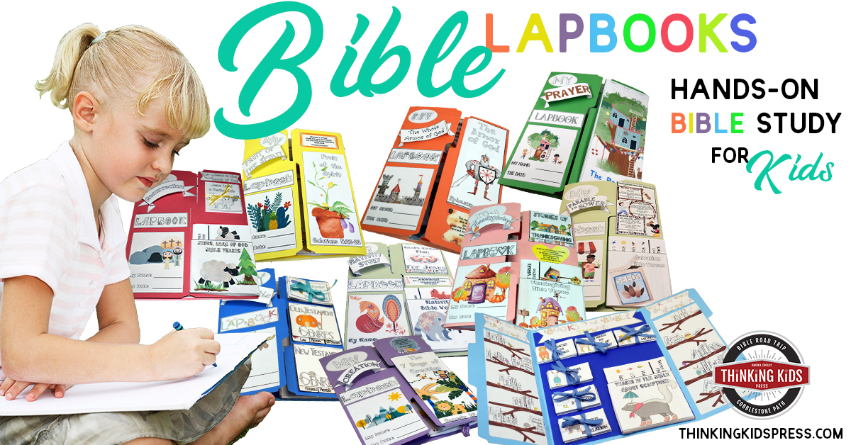 Bible Lapbooks | Hands-On Bible Study for Kids - Thinking Kids